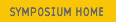 Symposium Home