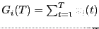 $ G_i(T) = \sum_{t=1}^T x_{i}(t)$