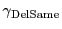 $\gamma_{\mathrm{DelSame}}$