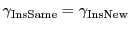$\gamma_{\mathrm{InsSame}} =
\gamma_{\mathrm{InsNew}}$