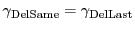 $\gamma_{\mathrm{DelSame}} =
\gamma_{\mathrm{DelLast}}$