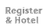 Register and Hotel