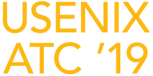 USENIX ATC '19, July 10-12, 2019, in Renton, WA