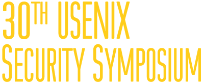 USENIX Security '21, Vancouver, BC, Canada JW Marriott Parq Vancouver