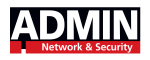 ADMIN Network and Security